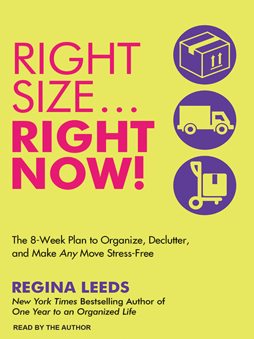 Title details for Rightsize...Right Now! by Regina Leeds - Available